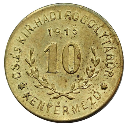 Hadifogolytábor- Kenyérmezé 10 fillér 1915