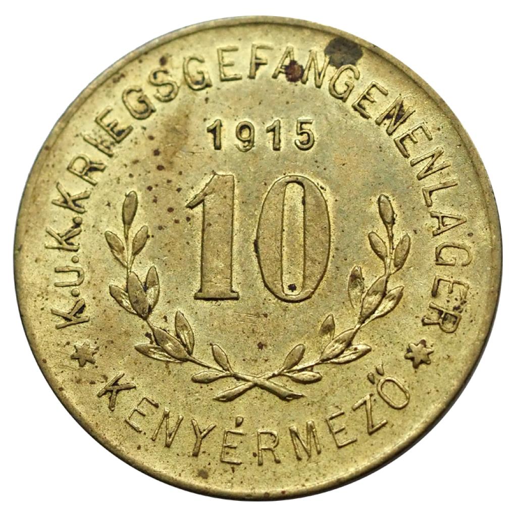Hadifogolytábor- Kenyérmezé 10 fillér 1915